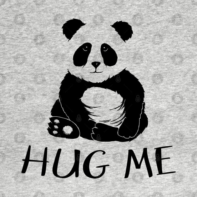 Cute Hug Me Panda Bear Tshirt | Fancy Panda-Lover by SkizzenMonster